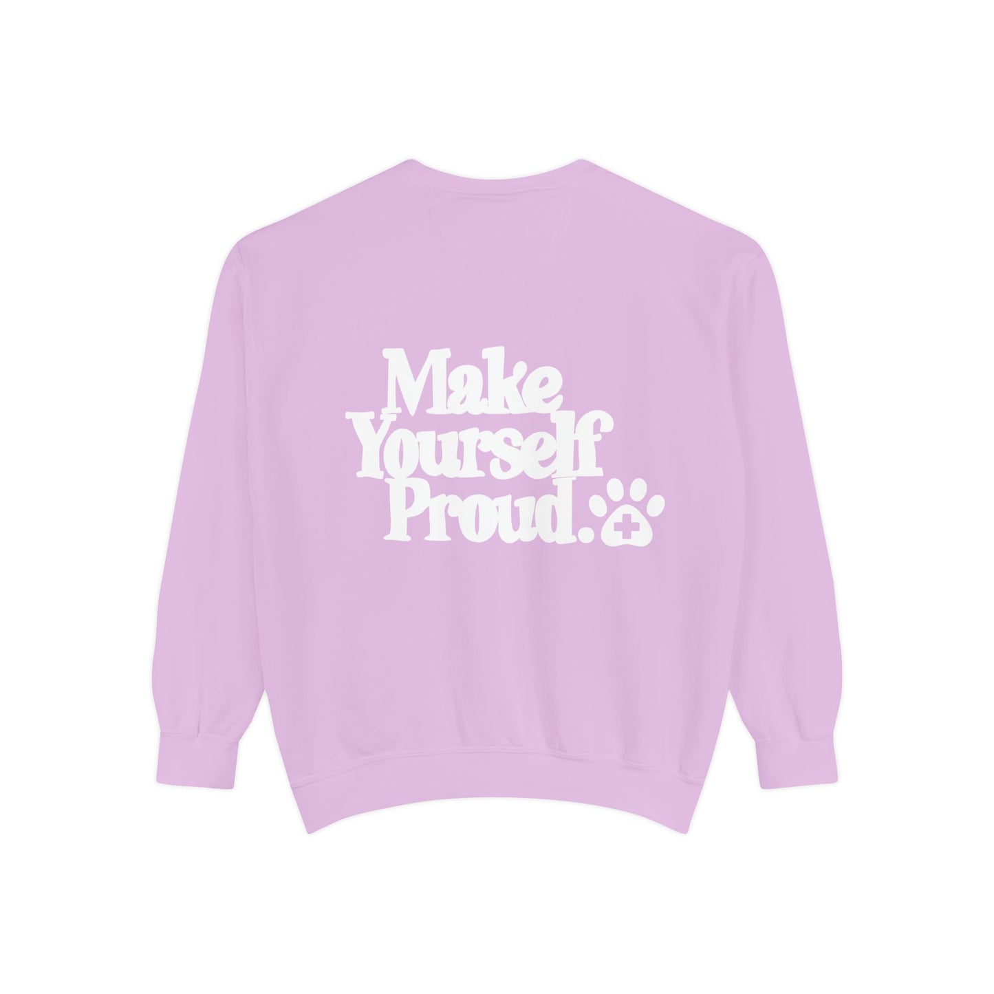 Make Yourself Proud Paw Sweatshirt