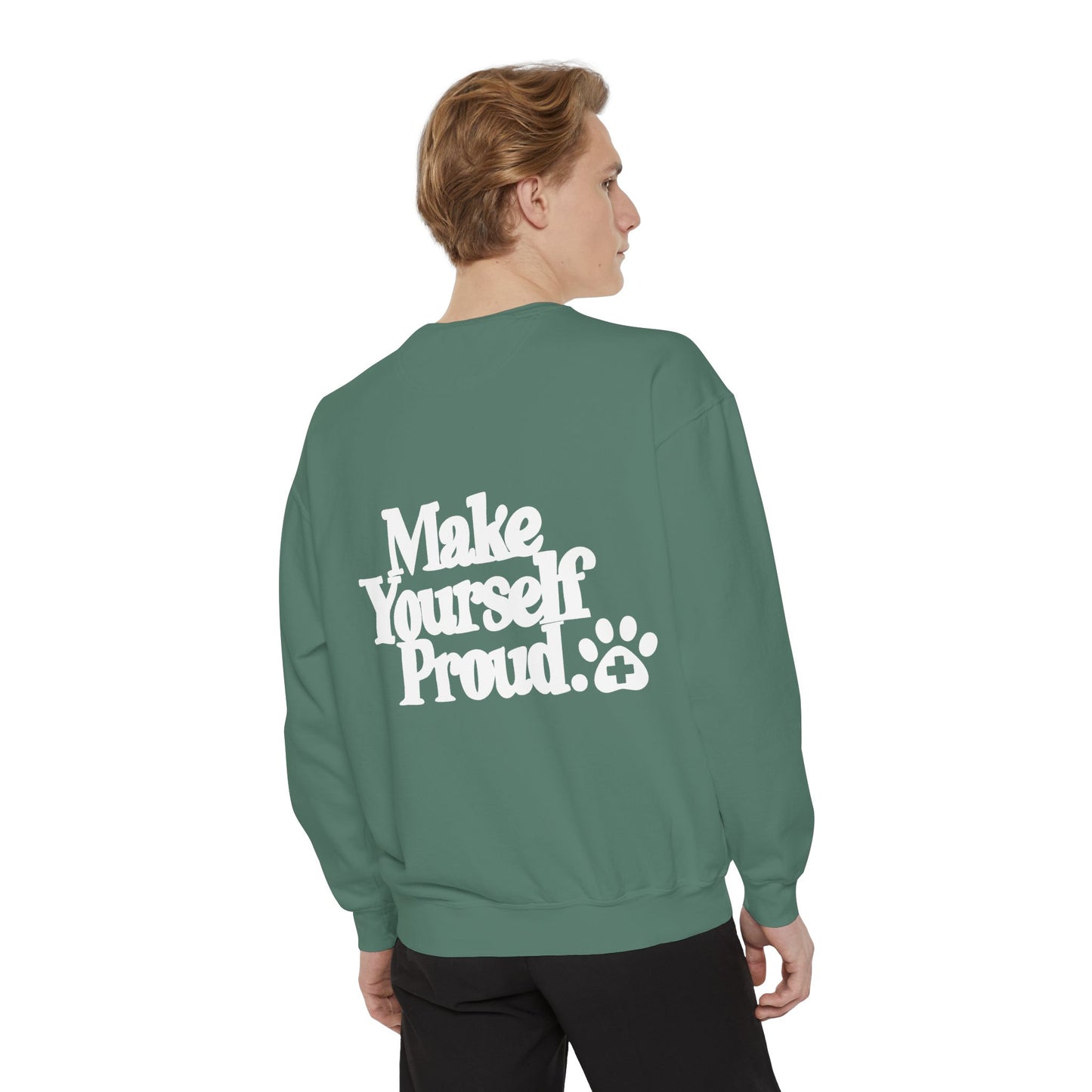 Make Yourself Proud Paw Sweatshirt