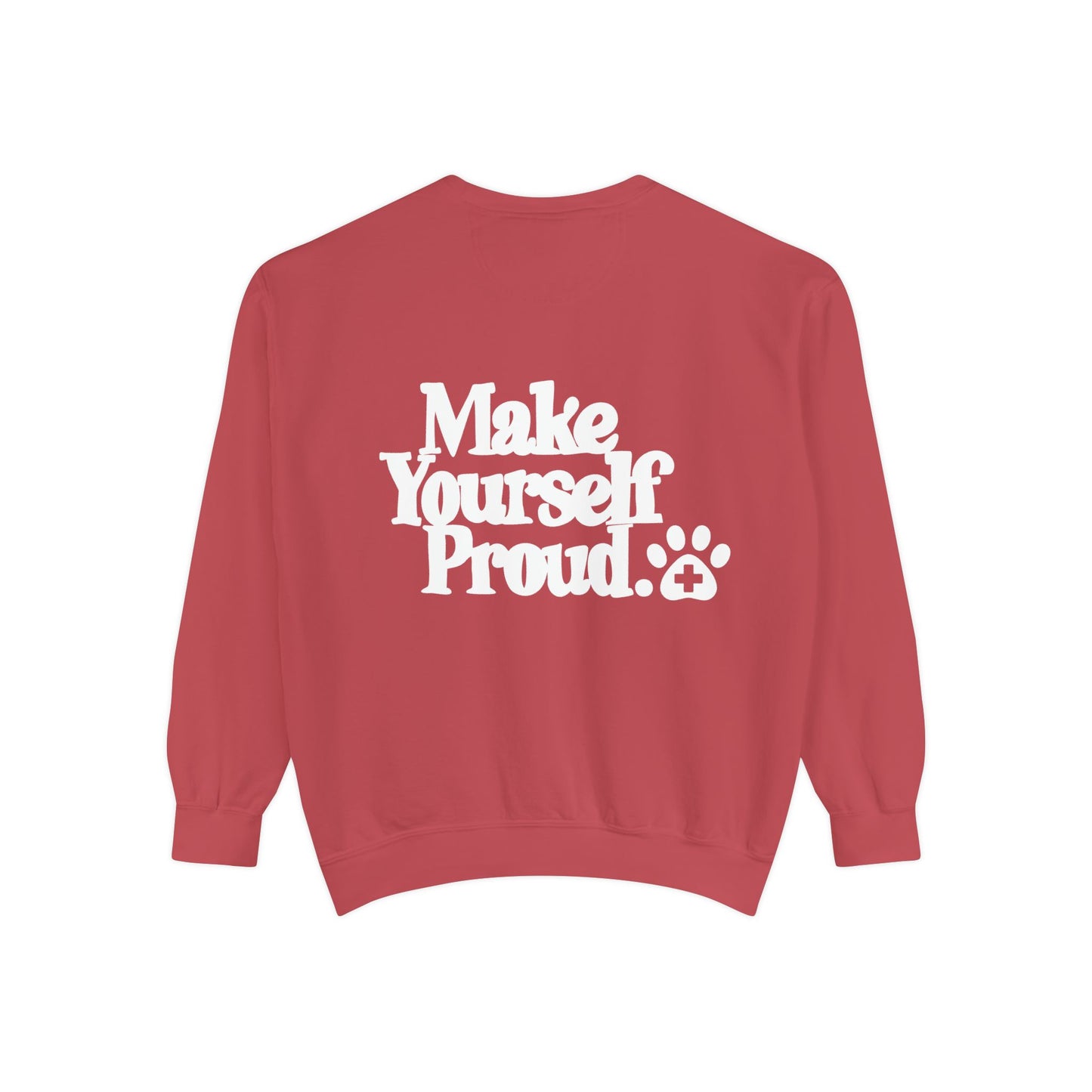 Make Yourself Proud Paw Sweatshirt