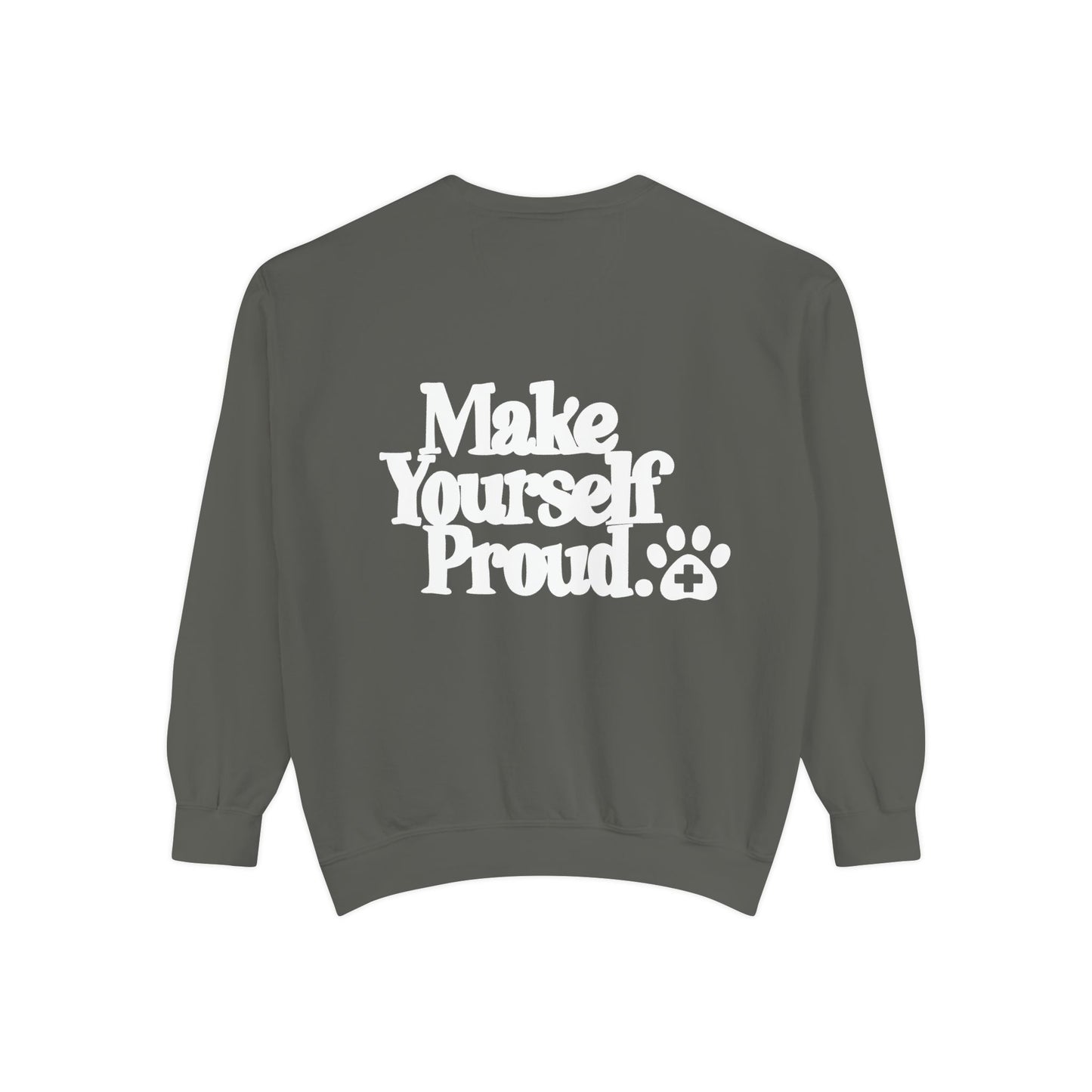 Make Yourself Proud Paw Sweatshirt
