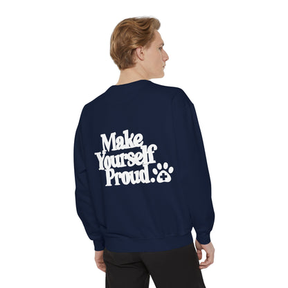 Make Yourself Proud Paw Sweatshirt